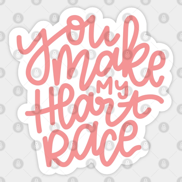 You Make My Heart Race - Pinkish Sticker by hoddynoddy